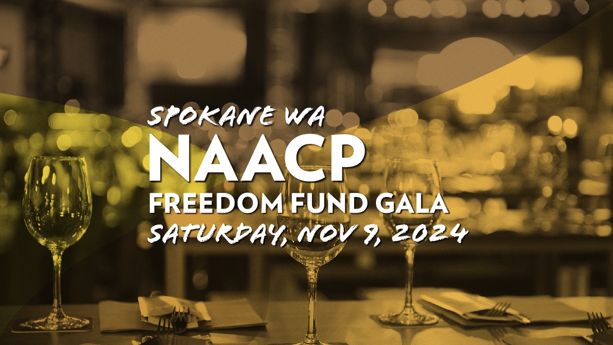 NAACP Spokane | Freedom Fund Gala 2024